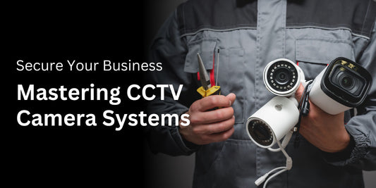 CCTV Camera Systems for Business